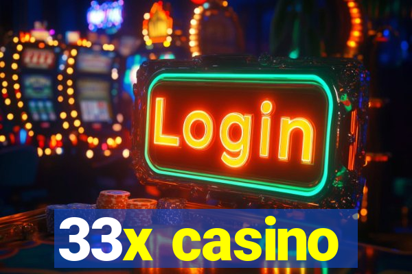 33x casino